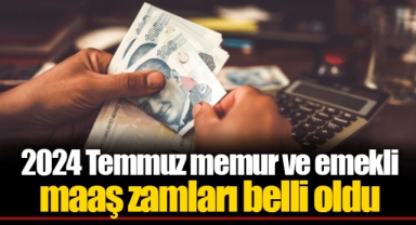 2024 Temmuz memur ve emekli maaş zamları belli oldu