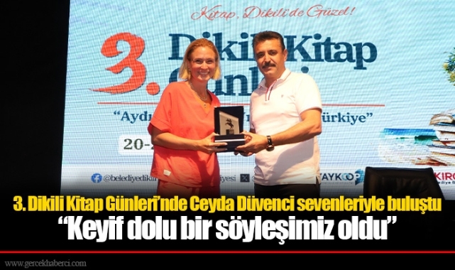 3. Dikili Kitap Günleri’nde Ceyda Düvenci sevenleriyle buluştu