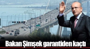 Bakan Şimşek garantiden kaçtı