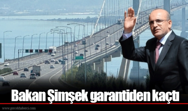 Bakan Şimşek garantiden kaçtı