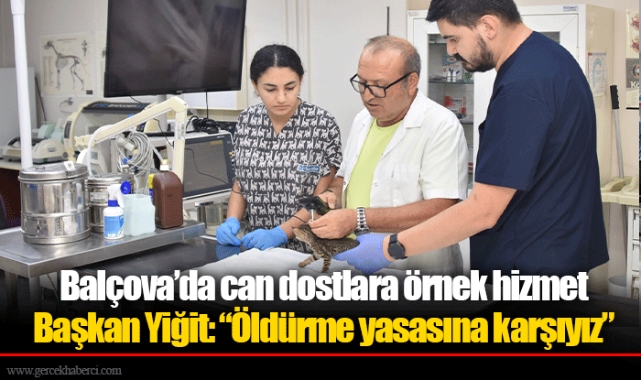 Balçova’da can dostlara örnek hizmet