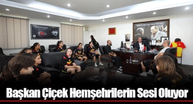 Başkan Çiçek Hemşehrilerin Sesi Oluyor