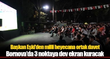 Başkan Eşki’den milli heyecana ortak davet