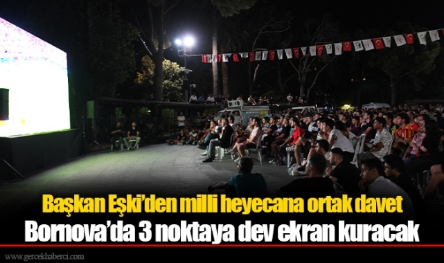 Başkan Eşki’den milli heyecana ortak davet
