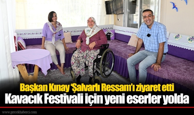 Başkan Kınay Kavacık’ta yaşayan ‘Şalvarlı Ressam’ı ziyaret etti