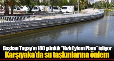 Başkan Tugay’ın 180 günlük “Hızlı Eylem Planı” işliyor