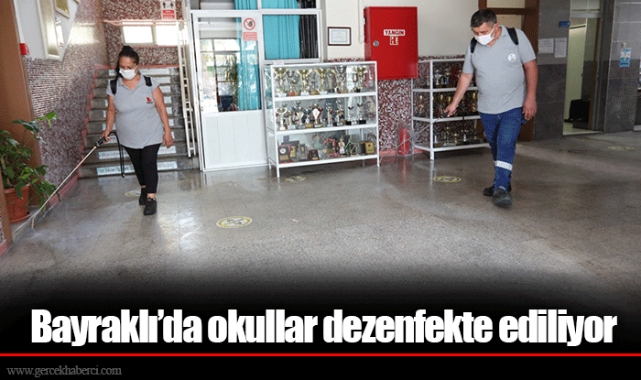 Bayraklı’da okullar dezenfekte ediliyor