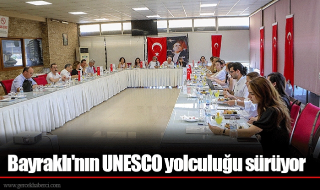 Bayraklı'nın UNESCO yolculuğu sürüyor
