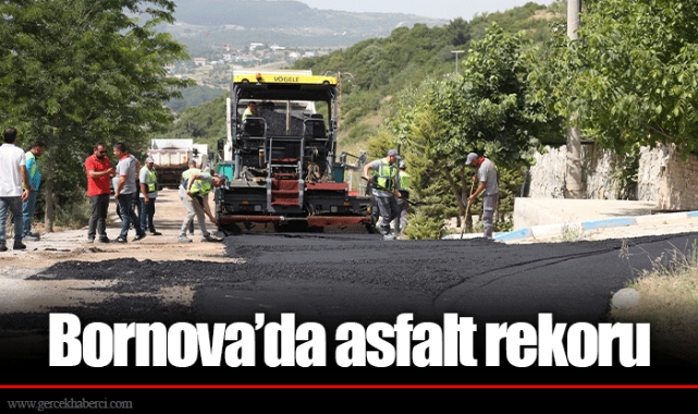 Bornova’da asfalt rekoru
