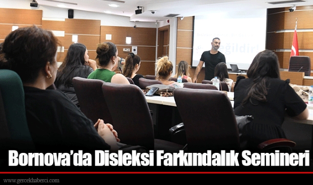 Bornova’da Disleksi Farkındalık Semineri