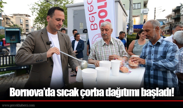 Bornova’da sıcak çorba dağıtımı başladı!