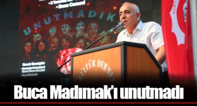 Buca Madımak’ı unutmadı