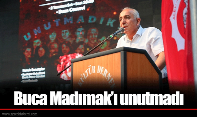 Buca Madımak’ı unutmadı