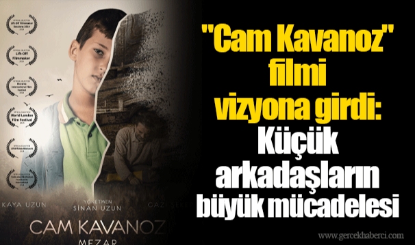 "Cam Kavanoz" filmi vizyona girdi: Küçük arkadaşların büyük mücadelesi