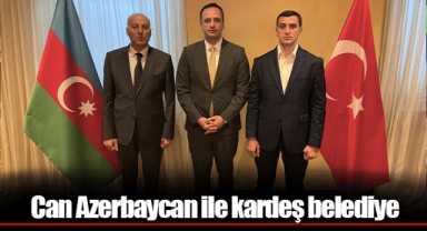 Can Azerbaycan ile kardeş belediye