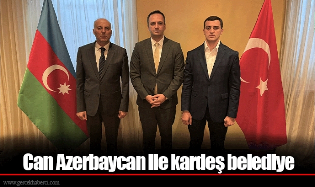 Can Azerbaycan ile kardeş belediye