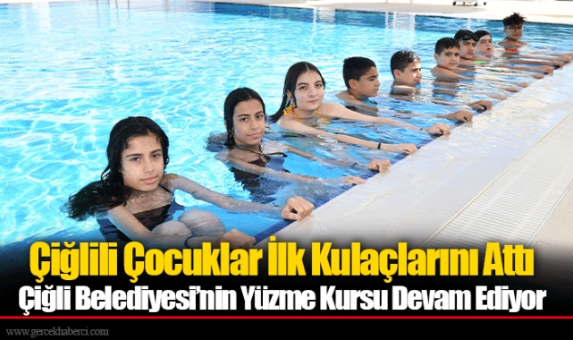 Çiğlili Çocuklar İlk Kulaçlarını Attı