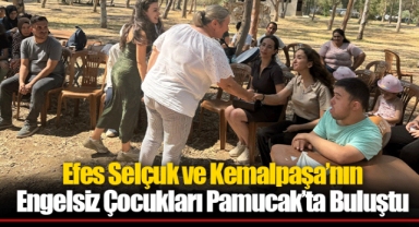 Efes Selçuk ve Kemalpaşa’nın Engelsiz Çocukları Pamucak’ta Buluştu
