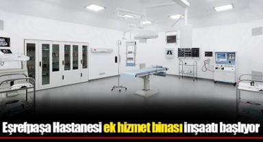 Eşrefpaşa Hastanesi ek hizmet binası inşaatı başlıyor