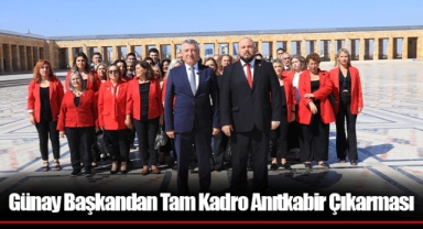 Günay Başkandan Tam Kadro Anıtkabir Çıkarması