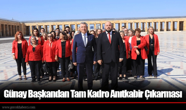 Günay Başkandan Tam Kadro Anıtkabir Çıkarması