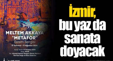 İzmir, bu yaz da sanata doyacak