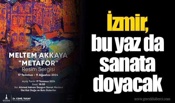 İzmir, bu yaz da sanata doyacak