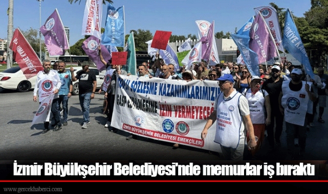 İzmir Büyükşehir Belediyesi'nde memurlar iş bıraktı