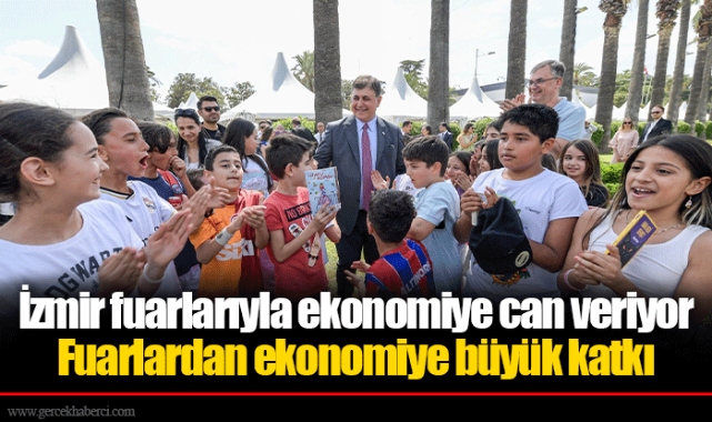 İzmir fuarlarıyla ekonomiye can veriyor