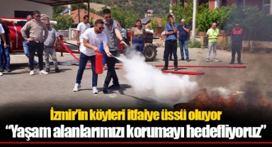 İzmir’in köyleri itfaiye üssü oluyor
