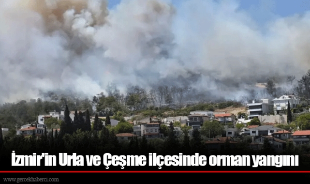 İzmir'in Urla ve Çeşme ilçesinde orman yangını