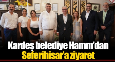 Kardeş belediye Hamm’dan Seferihisar’a ziyaret