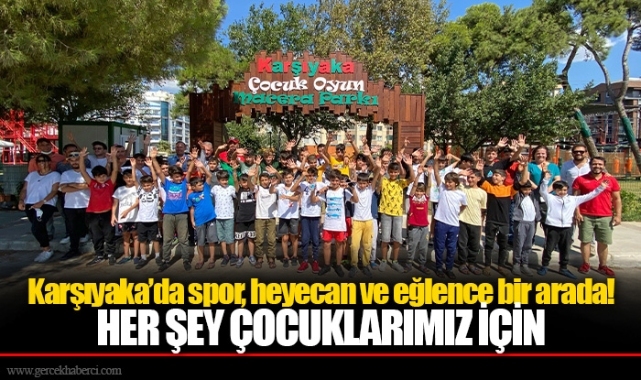 Karşıyaka’da spor, heyecan ve eğlence bir arada!