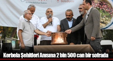 Kerbela Şehitleri Anısına 2 bin 500 can bir sofrada