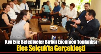 Kıyı Ege Belediyeler Birliği Encümen Toplantısı Efes Selçuk’ta Gerçekleşti