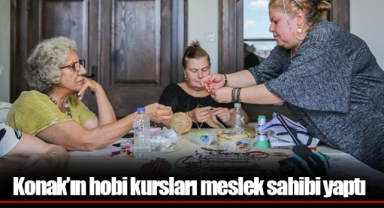 Konak’ın hobi kursları meslek sahibi yaptı