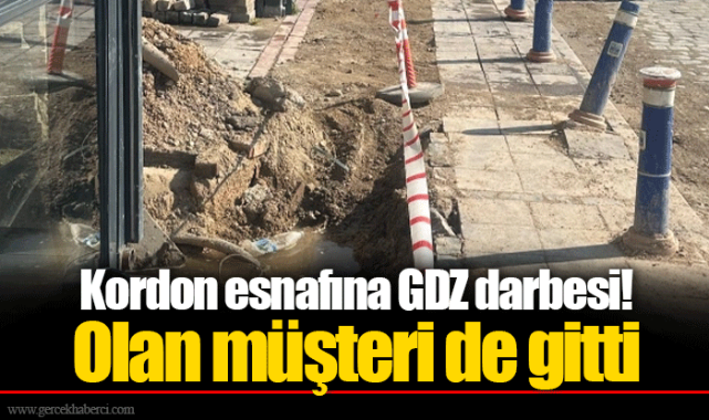 Kordon esnafına GDZ darbesi! Olan müşteri de gitti