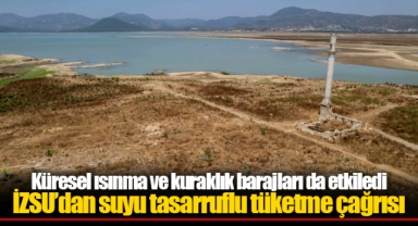 Küresel ısınma ve kuraklık barajları da etkiledi