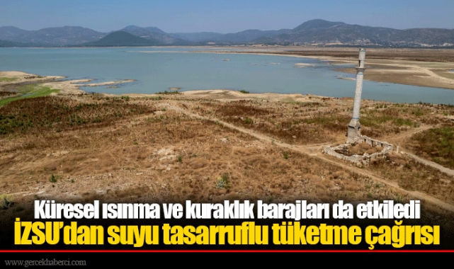 Küresel ısınma ve kuraklık barajları da etkiledi
