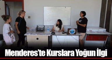 Menderes’te Kurslara Yoğun İlgi