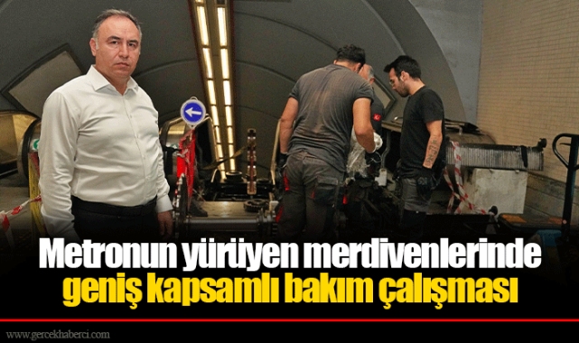 Metronun yürüyen merdivenlerinde geniş kapsamlı bakım çalışması