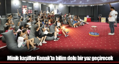 Minik kaşifler Konak’ta bilim dolu bir yaz geçirecek