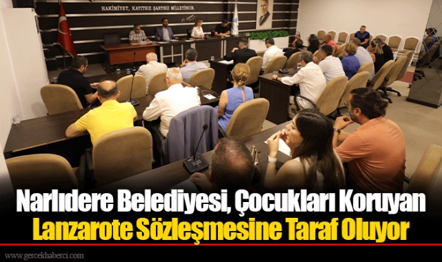 Narlıdere Belediyesi, Çocukları Koruyan Lanzarote Sözleşmesine Taraf Oluyor