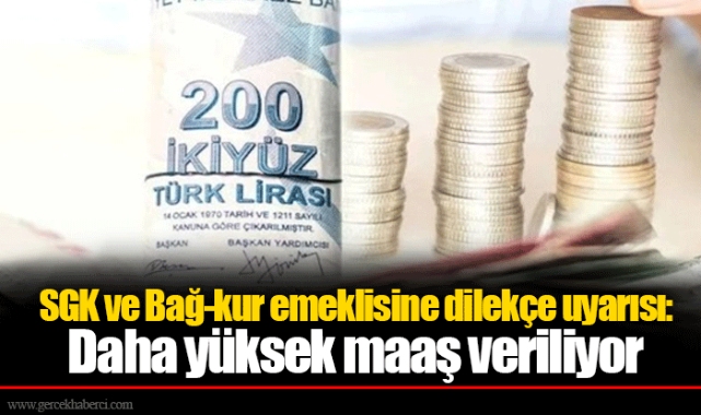 SGK ve Bağ-kur emeklisine dilekçe uyarısı: Daha yüksek maaş veriliyor