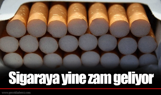 Sigaraya yine zam geliyor