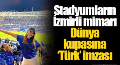 Stadyumların İzmirli mimarı