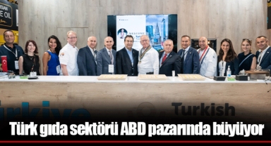 Türk gıda sektörü ABD pazarında büyüyor