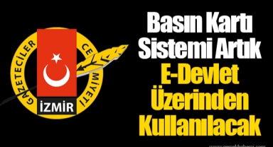 Basın Kartı Sistemi Artık E-Devlet Üzerinden Kullanılacak