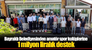 Bayraklı Belediyesinden amatör spor kulüplerine 1 milyon liralık destek