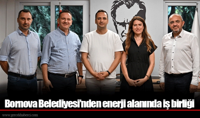 Bornova Belediyesi’nden enerji alanında iş birliği